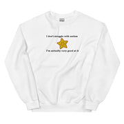 Ich habe keine Probleme mit Autismus, ich bin sogar sehr gut darin (besticktes Sweatshirt).