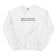 Born to circle back, forced to touch base (embroidered) sweatshirt