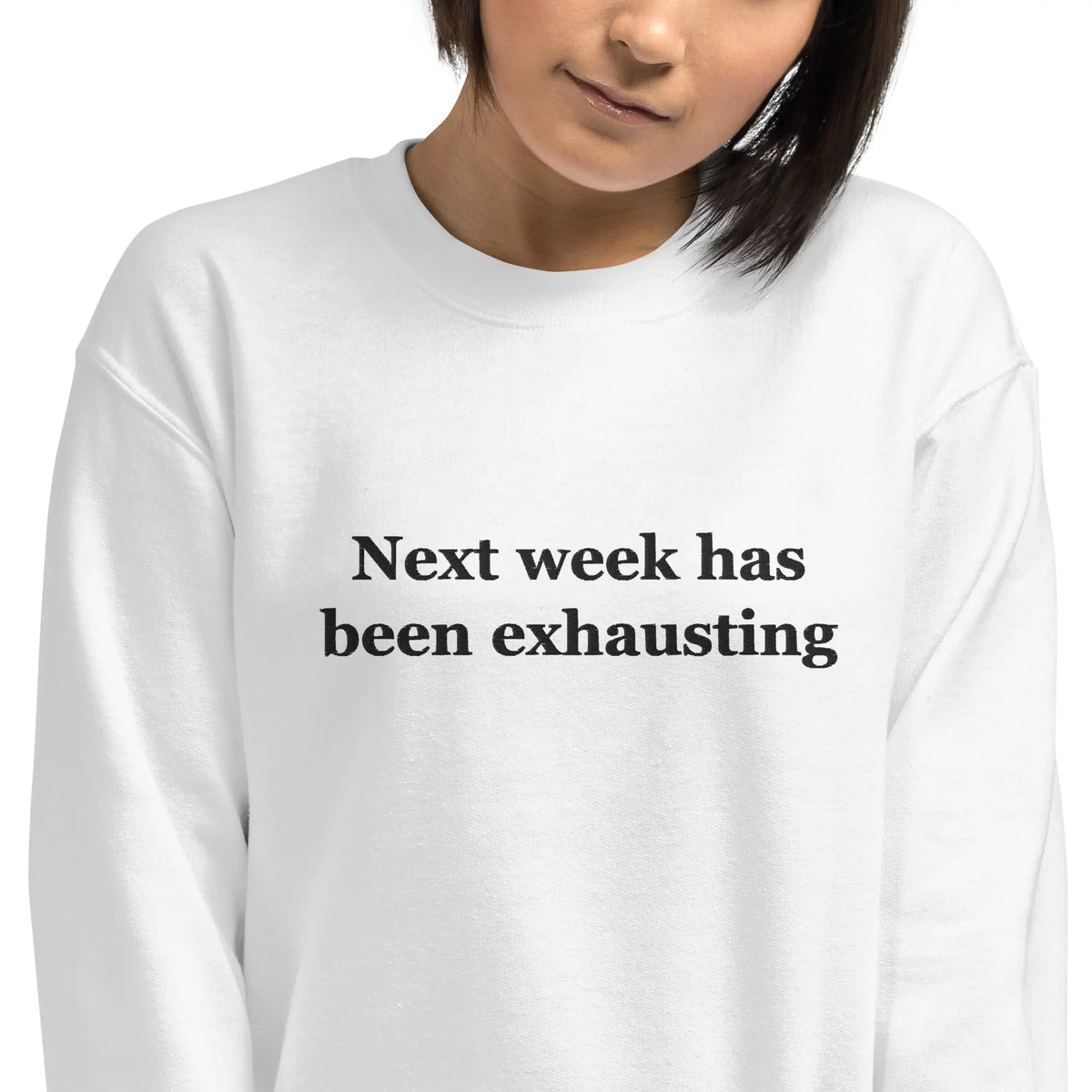 Next week has been exhausting embroidered sweatshirt Orbital Clothing