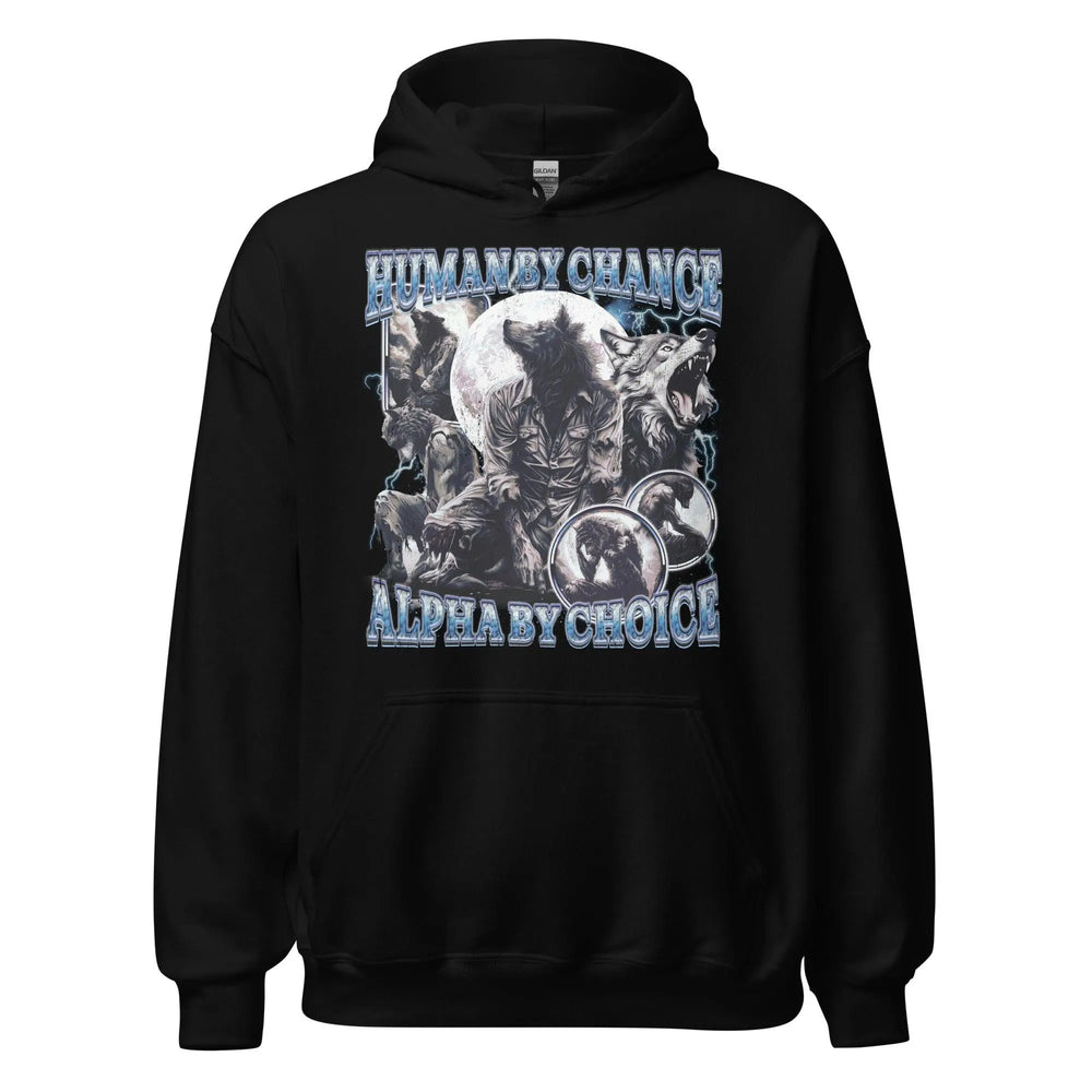 Human by Chance Alpha by Choice Hoodie - Orbital Clothing