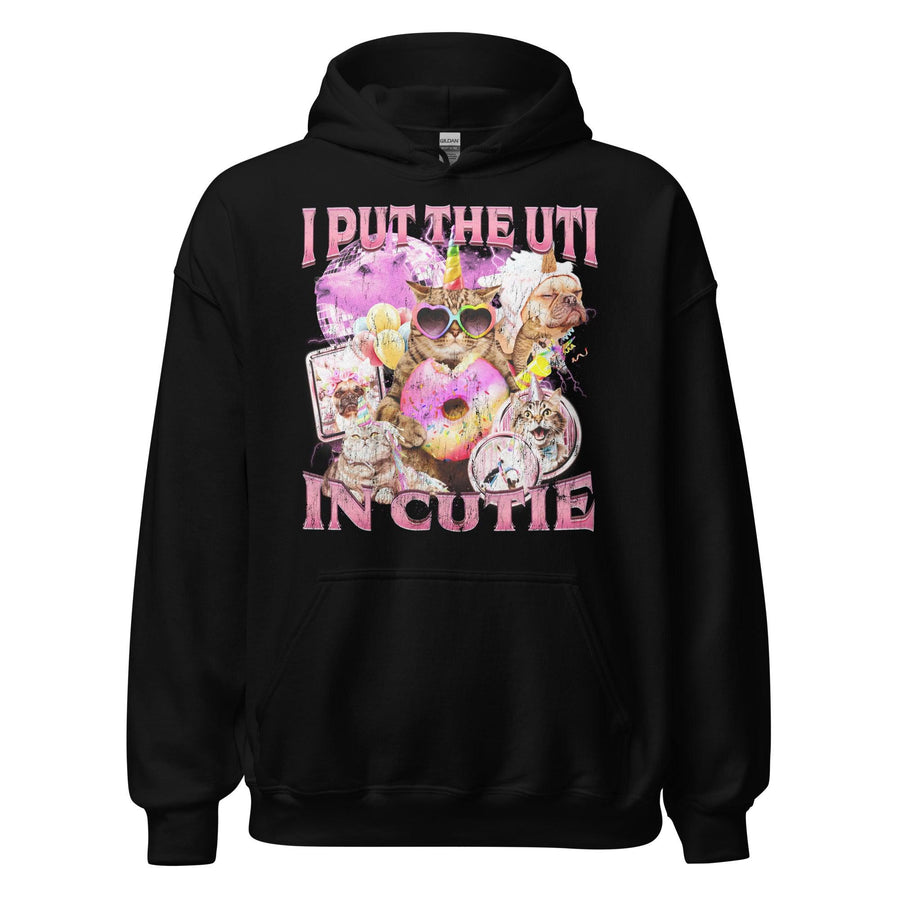 I Put the UTI in Cutie Hoodie - Orbital Clothing