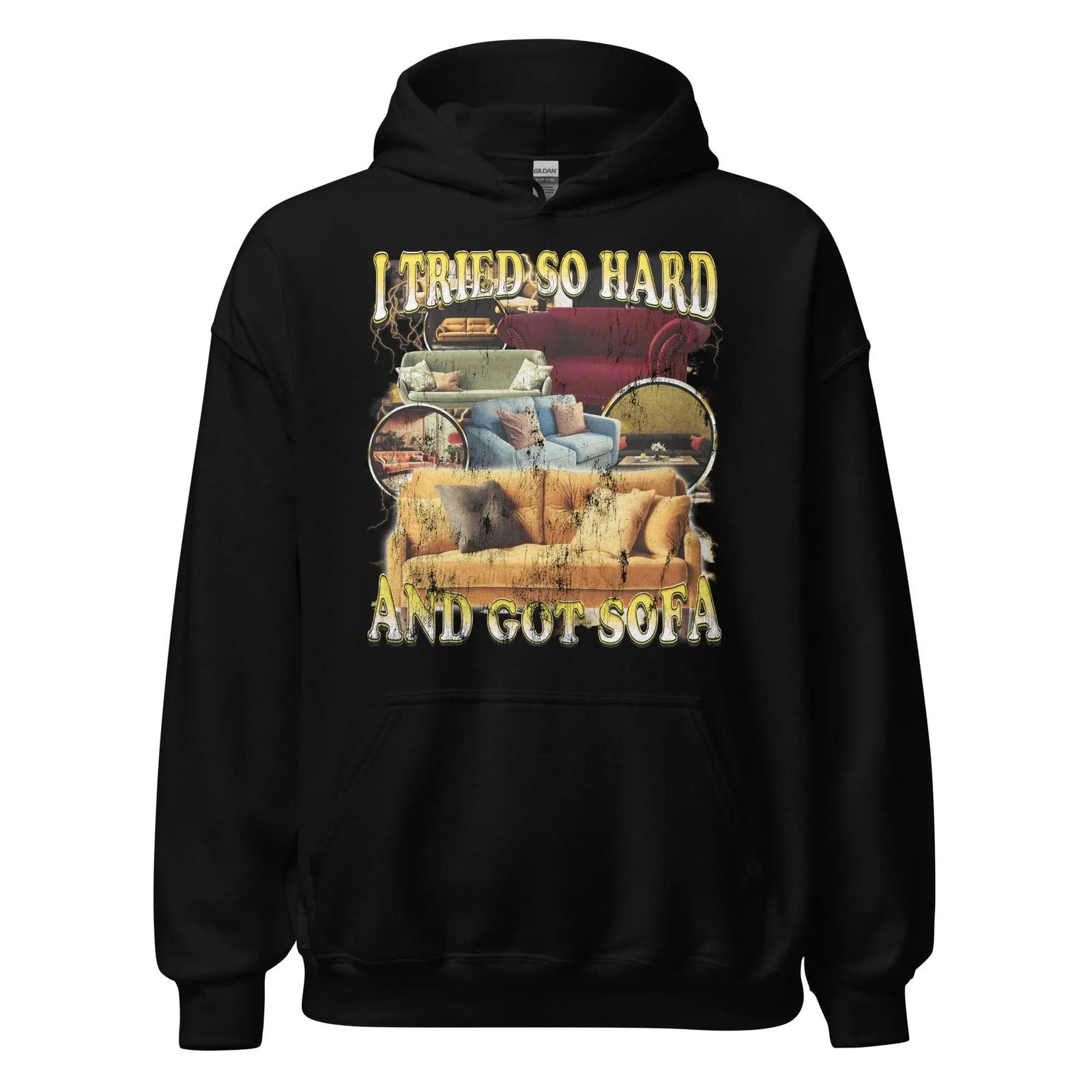 I tried so hard and got Sofa Hoodie - Orbital Clothing