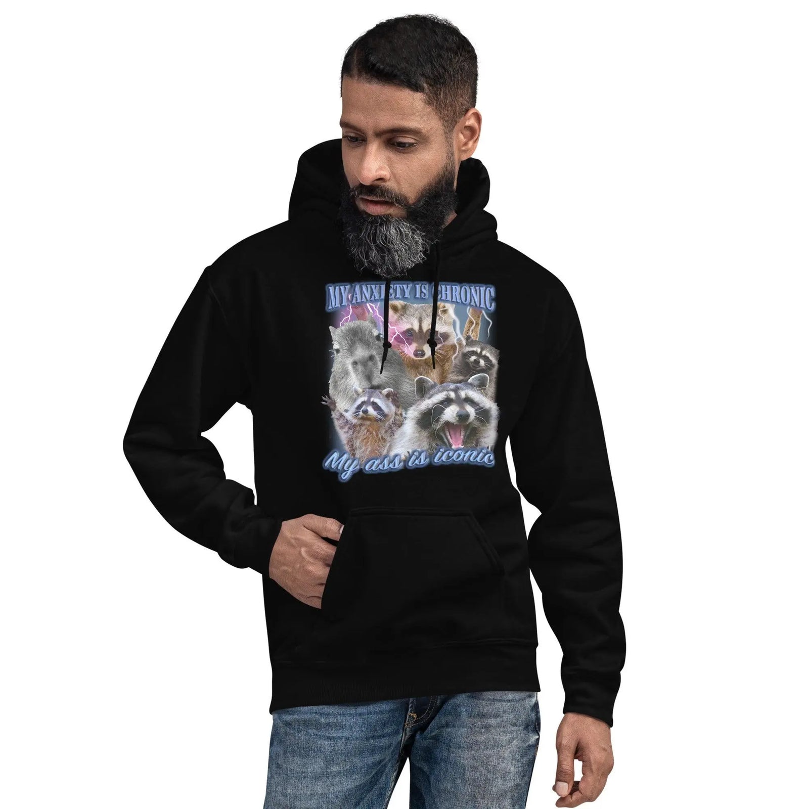 My Anxiety is Chronic My Ass is Iconic Hoodie - Orbital Clothing