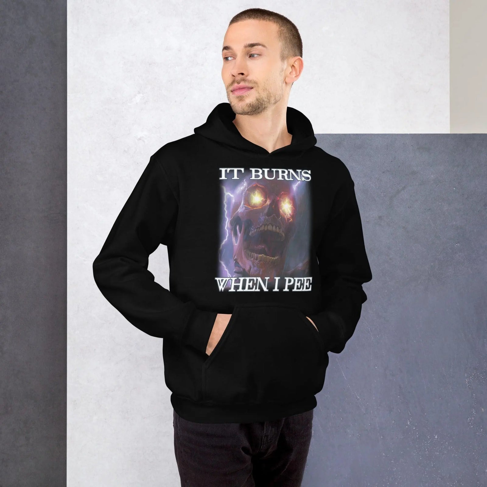 It Burns When I Pee Hoodie - Orbital Clothing