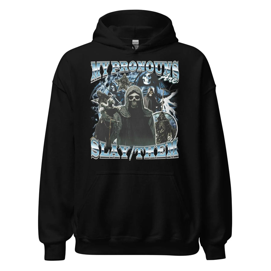 My Pronouns are Slay Them Hoodie - Orbital Clothing