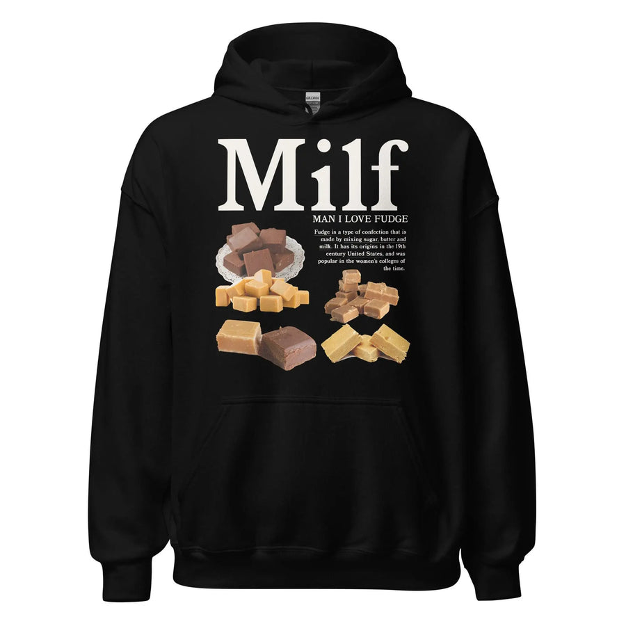 Man I Love Fudge Hoodie - Orbital Clothing