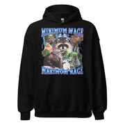 Minimum Wage Maximum Rage Hoodie