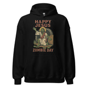 Happy Jesus Zombie Day Hoodie