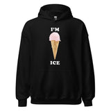 I'm ice Hoodie