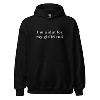 I'm a slut for my girlfriend (embroidered) Hoodie - Black / S