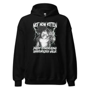 Not Now Kitten Daddy is Increasing Shareholder Value Hoodie