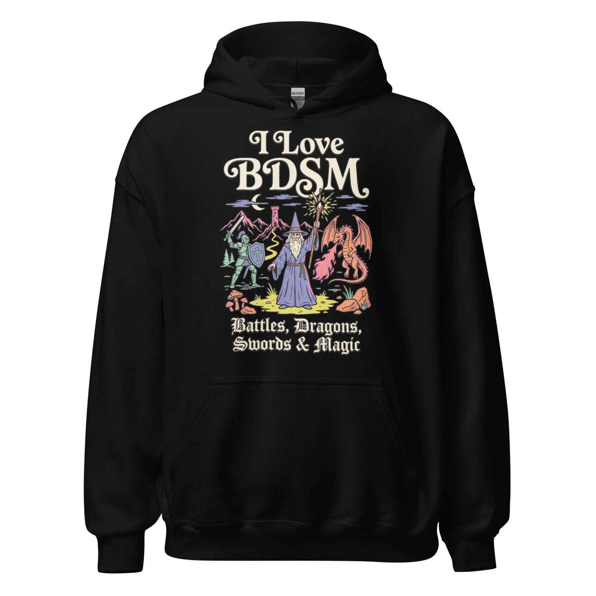 I Love BDSM (Battles, Dragons, Swords & Magic) Hoodie Orbital Clothing