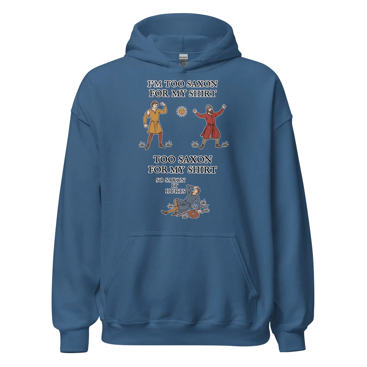 I'm Too Saxon For My Shirt Hoodie Orbital Clothing