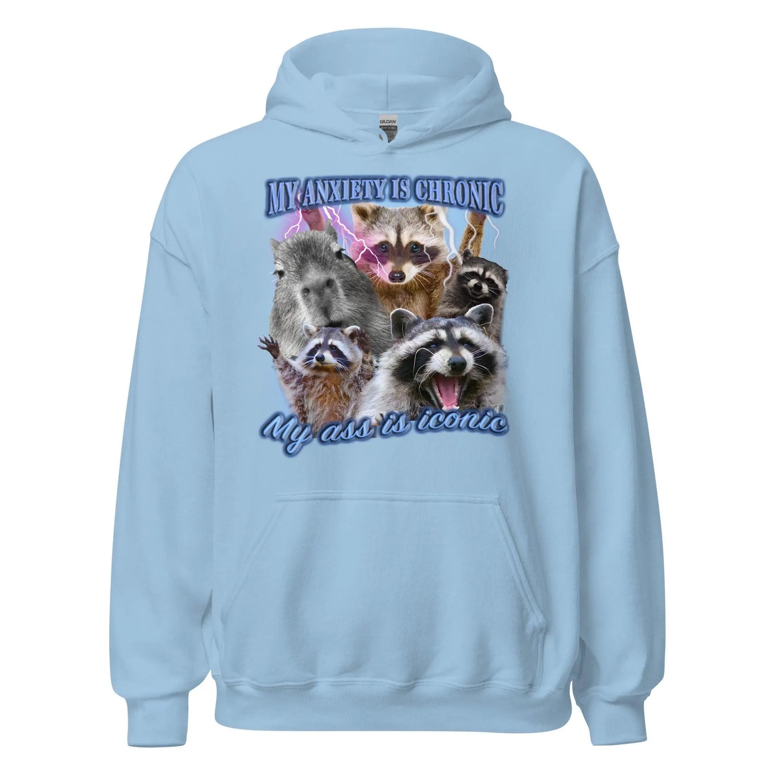 My Anxiety is Chronic My Ass is Iconic Hoodie - Orbital Clothing
