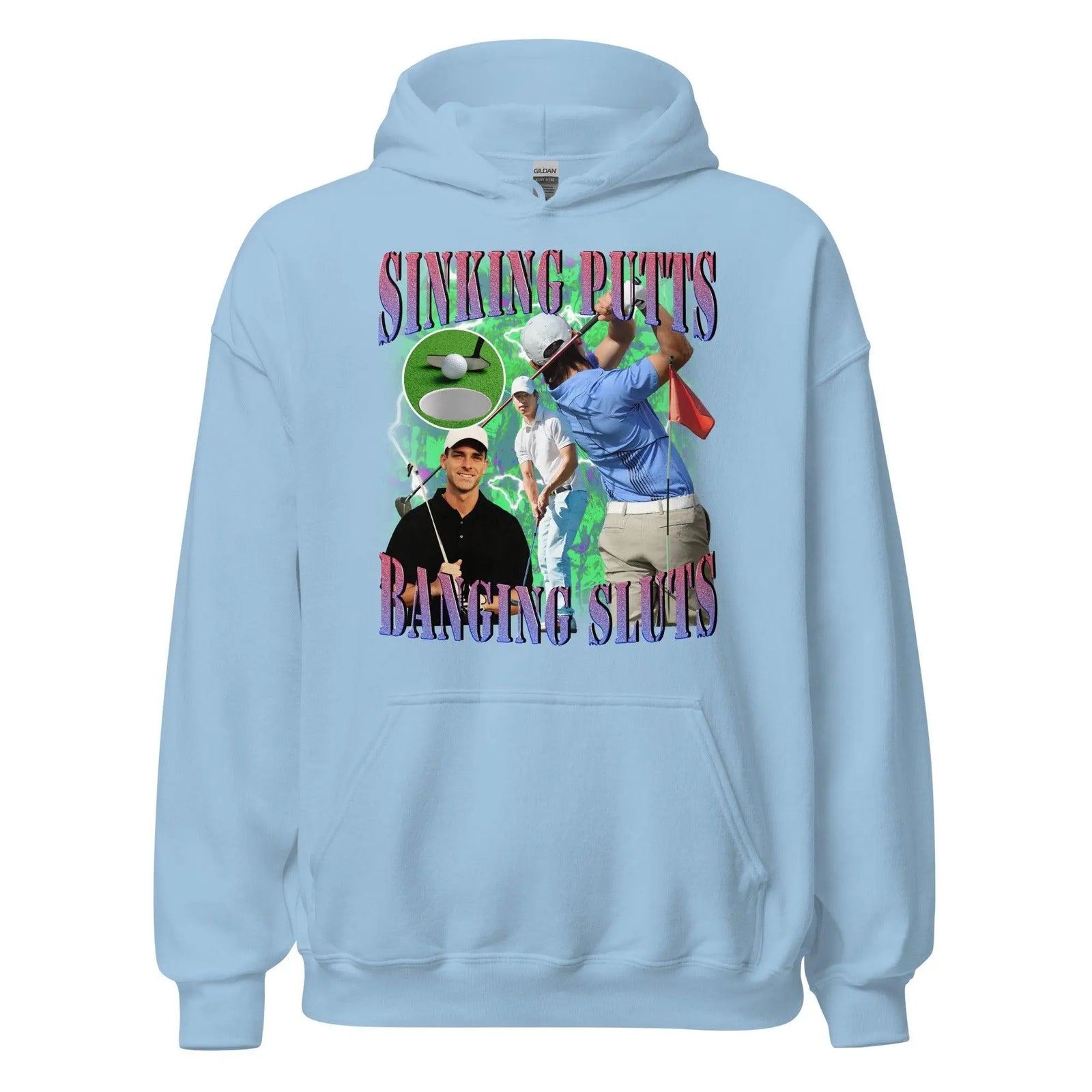 Sinking Putts Banging Sluts Hoodie - Orbital Clothing