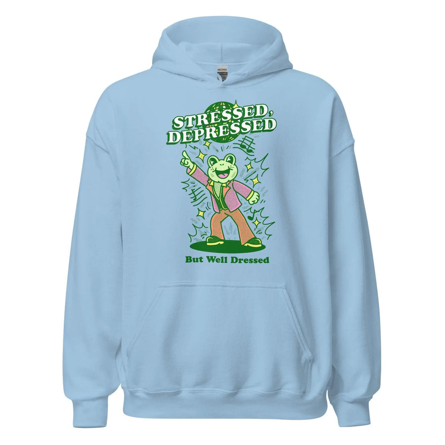 stressed depressed but well dressed Hoodie - Orbital Clothing