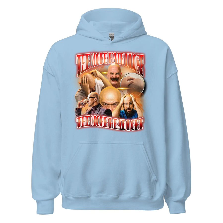 The more hair I lose the more head I get Hoodie - Orbital Clothing