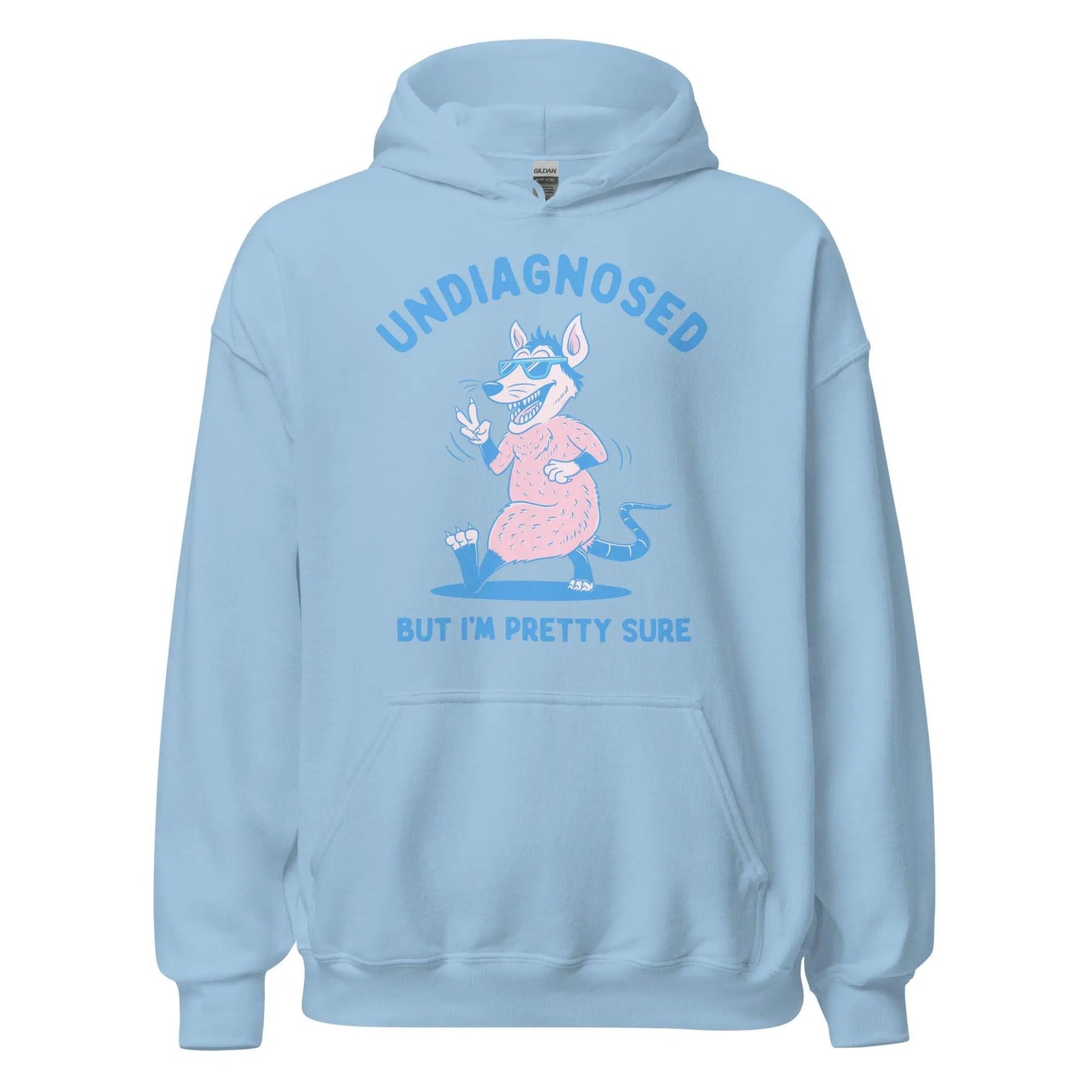 Undiagnosed But I'm Pretty Sure Hoodie - Orbital Clothing
