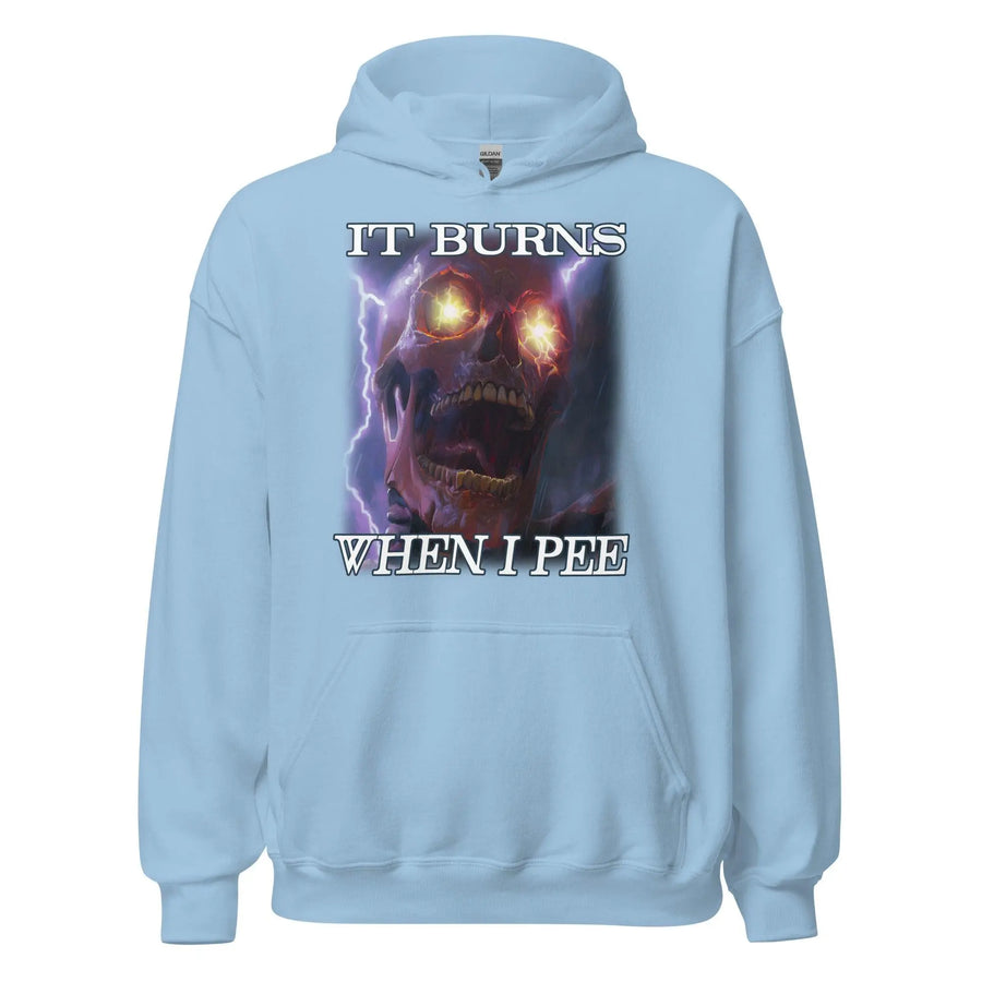 It Burns When I Pee Hoodie - Orbital Clothing