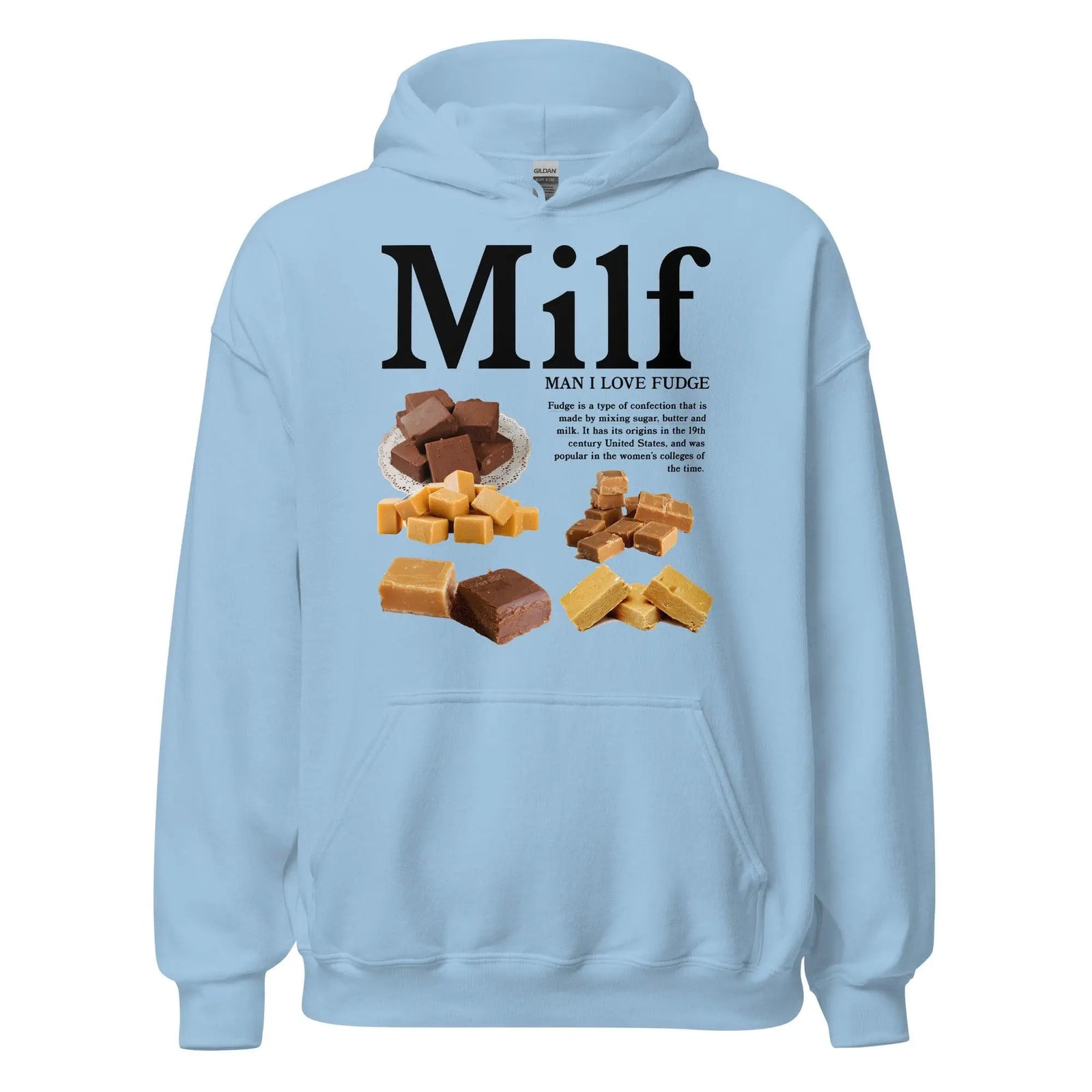 Man I Love Fudge Hoodie - Orbital Clothing