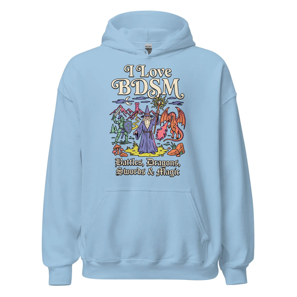 I Love BDSM (Battles, Dragons, Swords & Magic) Hoodie Orbital Clothing