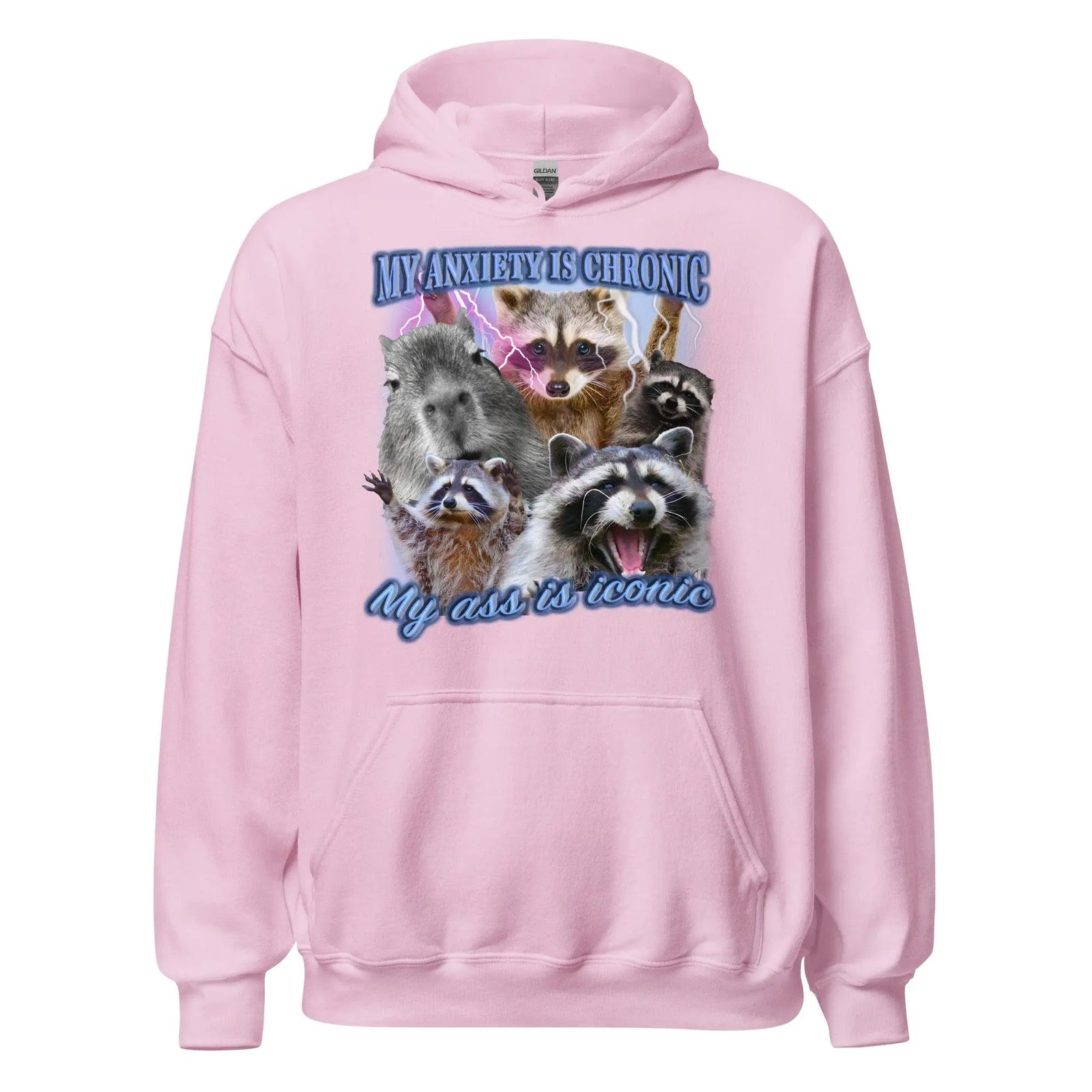 My Anxiety is Chronic My Ass is Iconic Hoodie - Orbital Clothing