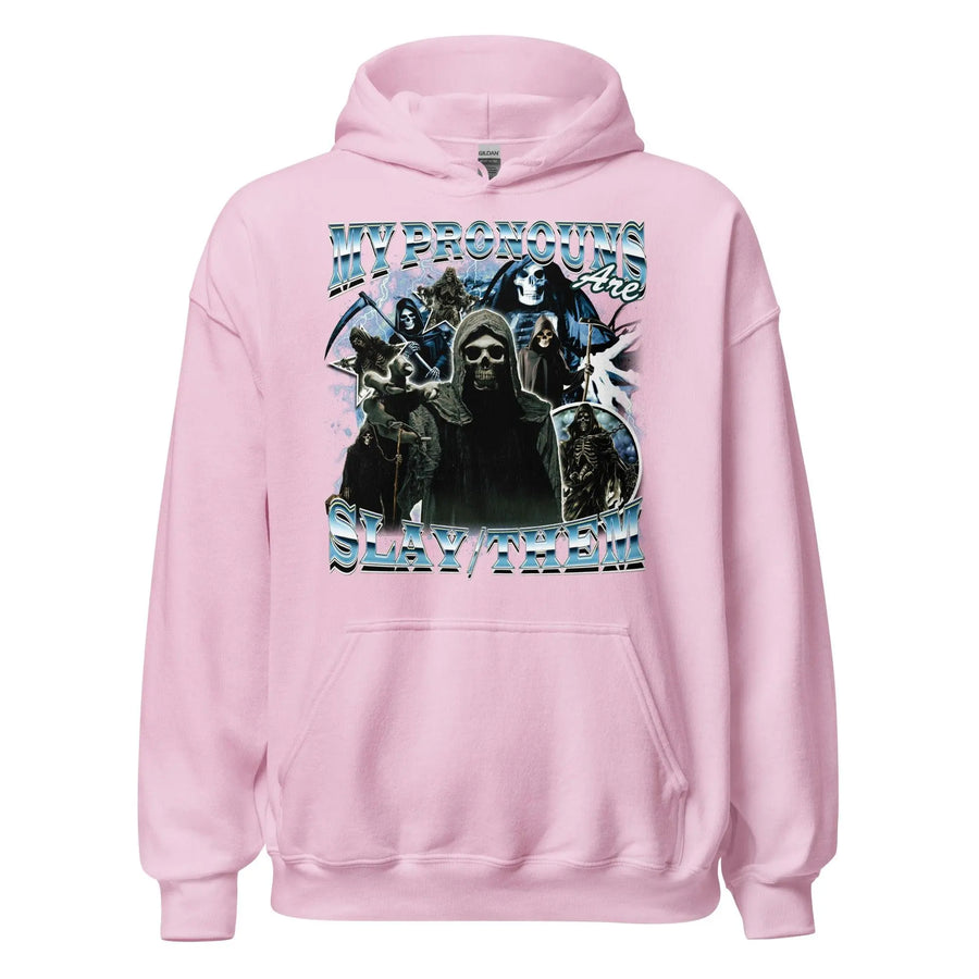 My Pronouns are Slay Them Hoodie - Orbital Clothing
