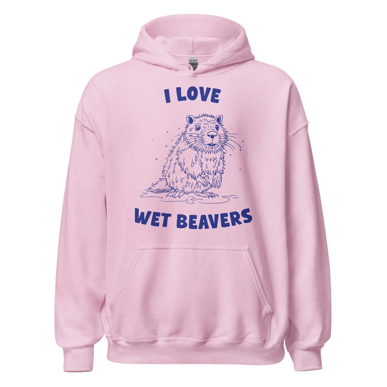 I Love Wet Beavers Hoodie - Orbital Clothing