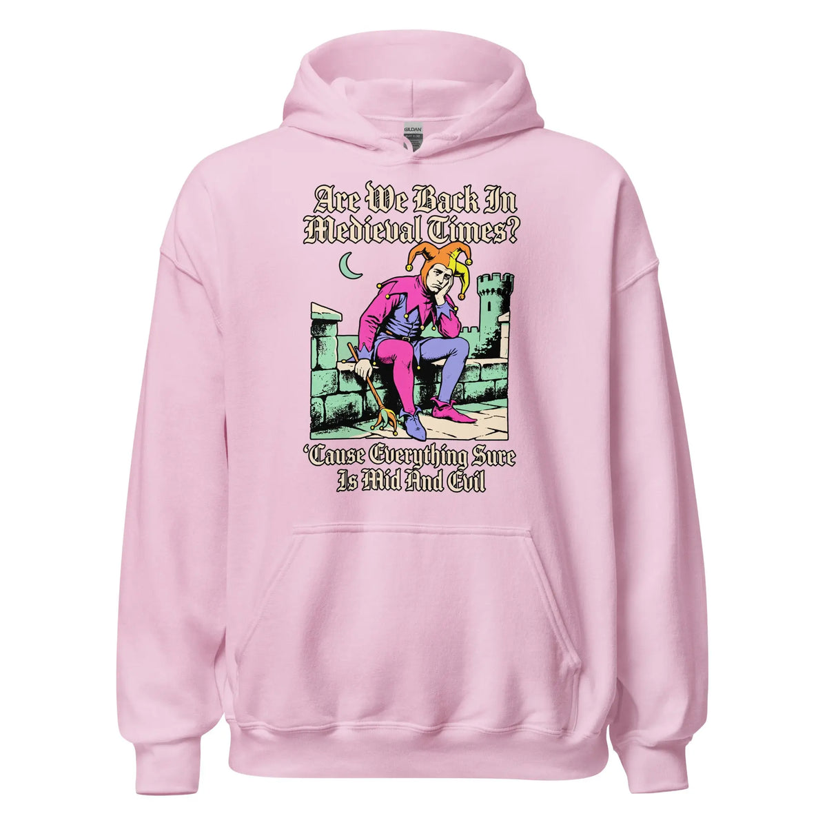 Mid And Evil (Are We Back In Medieval Times?) Hoodie Orbital Clothing
