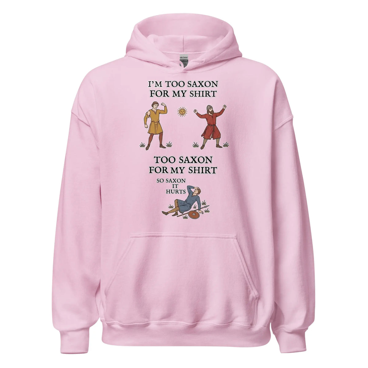 I'm Too Saxon For My Shirt Hoodie Orbital Clothing