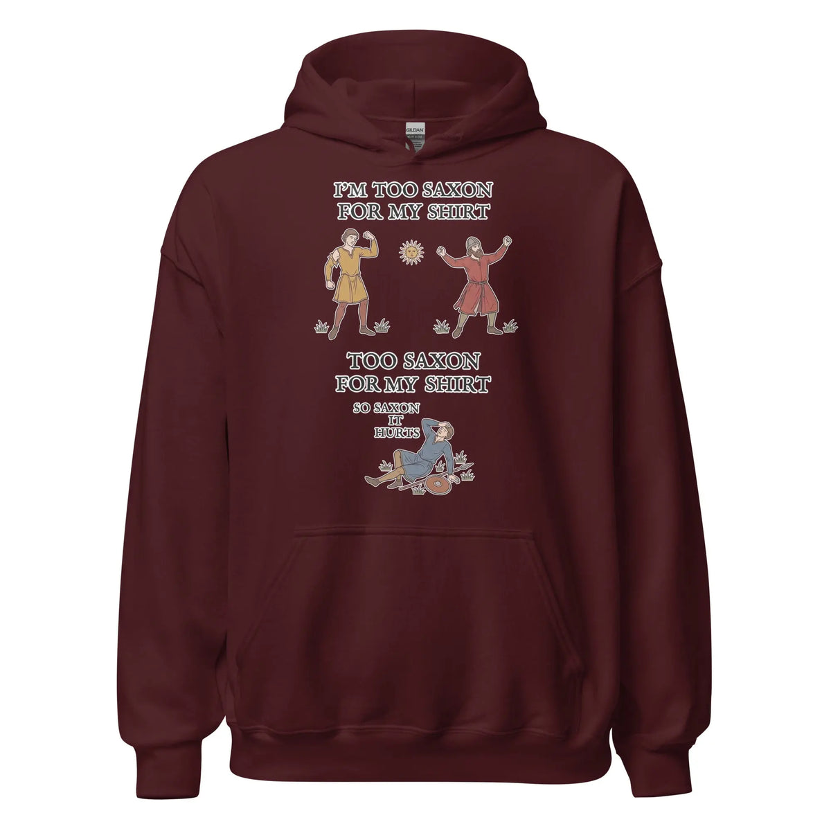 I'm Too Saxon For My Shirt Hoodie Orbital Clothing