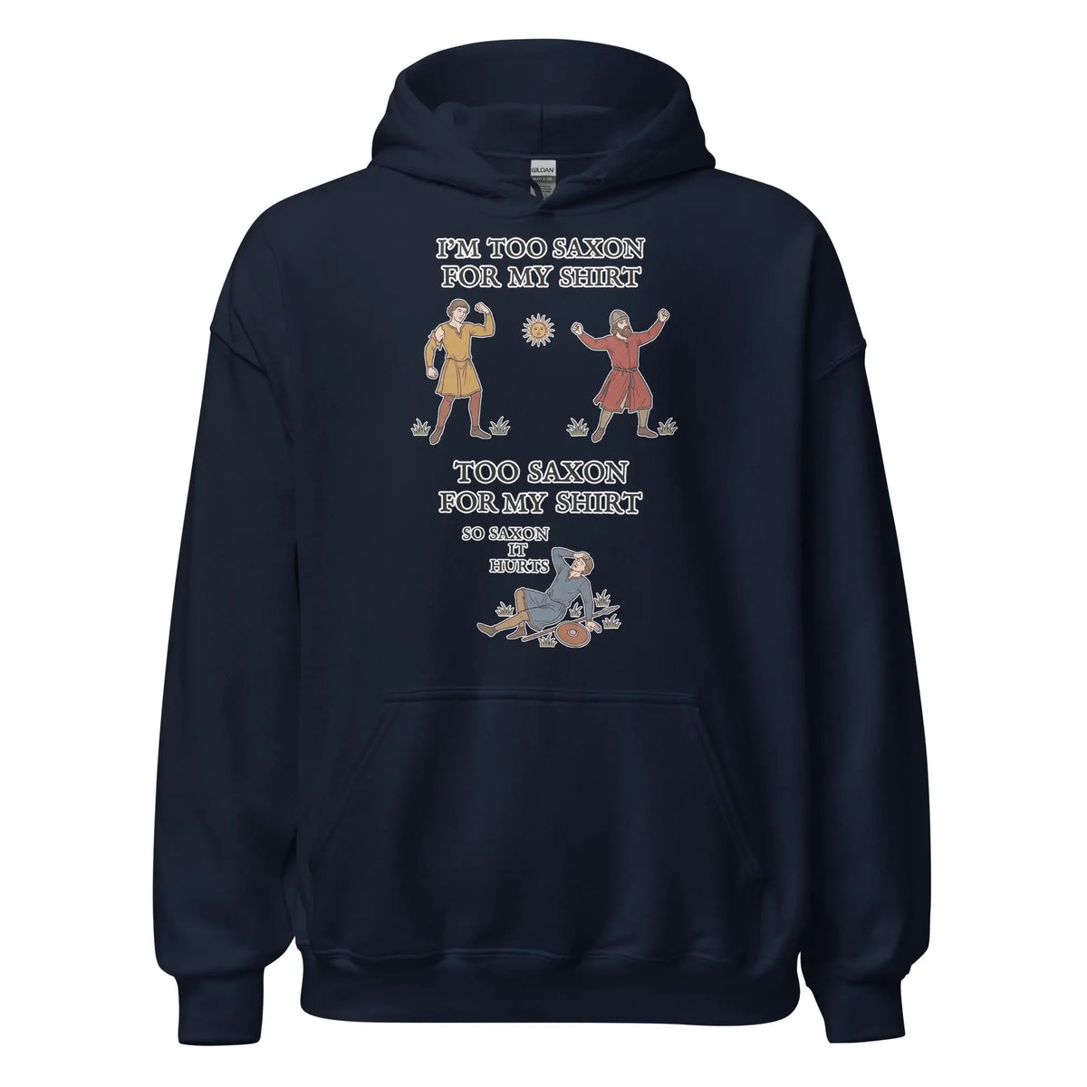 I'm Too Saxon For My Shirt Hoodie Orbital Clothing