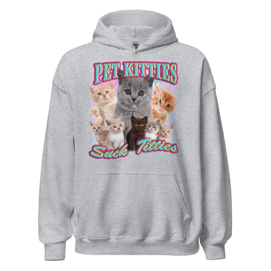 Pet Kitties Suck Titties Hoodie - Orbital Clothing