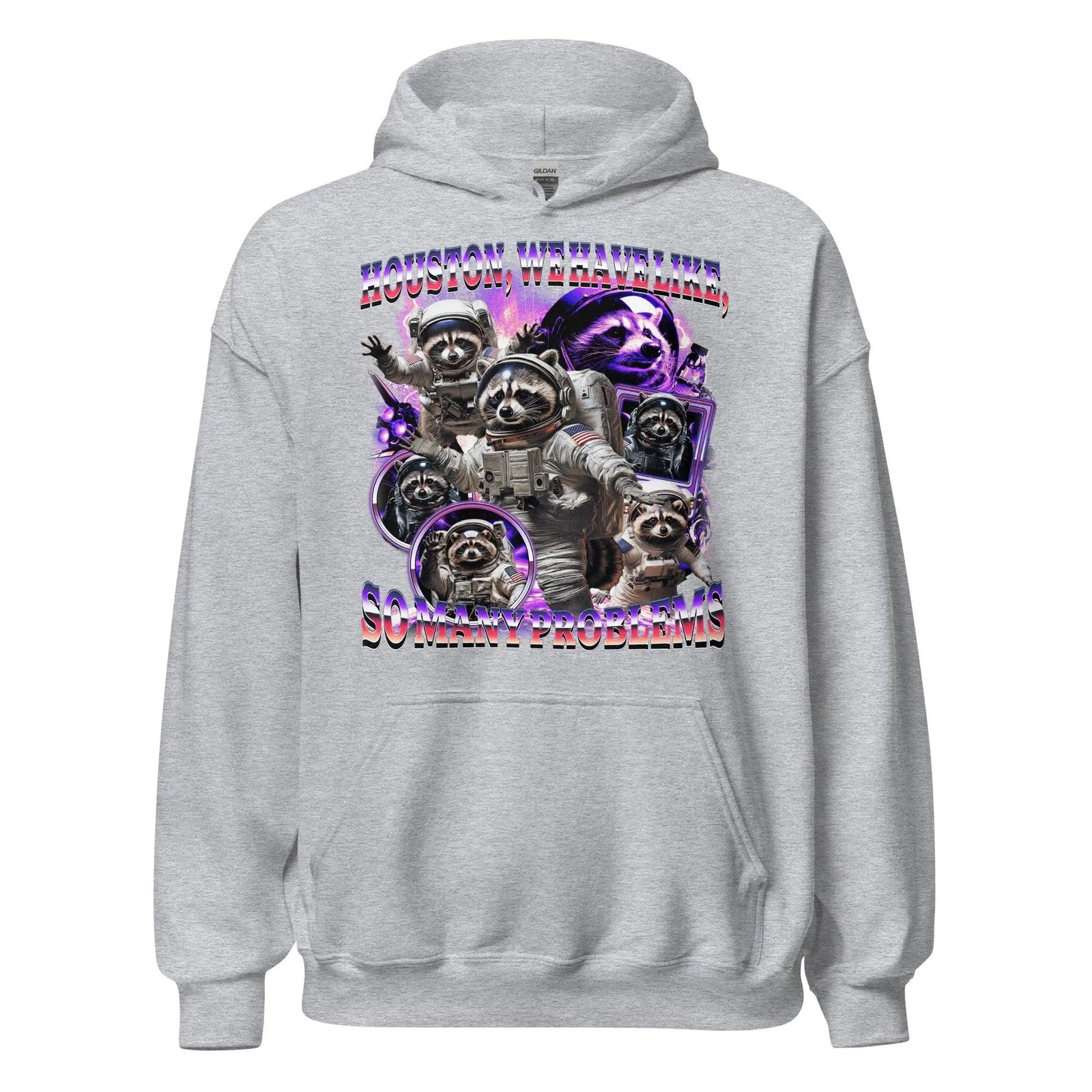 Houston we Have Like, So Many Problems Hoodie - Orbital Clothing