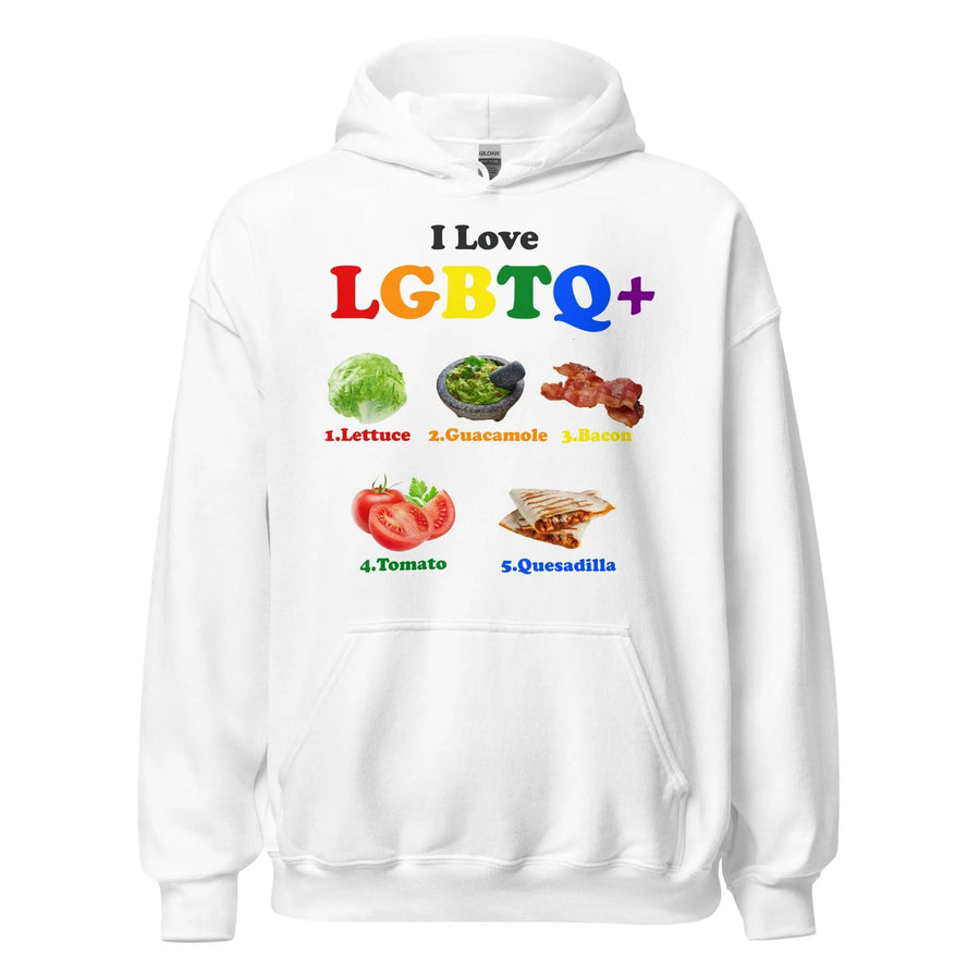 I Love LGBTQ+ Lettuce Guacamole Bacon Tomatoes Quesadilla Hoodie - Orbital Clothing