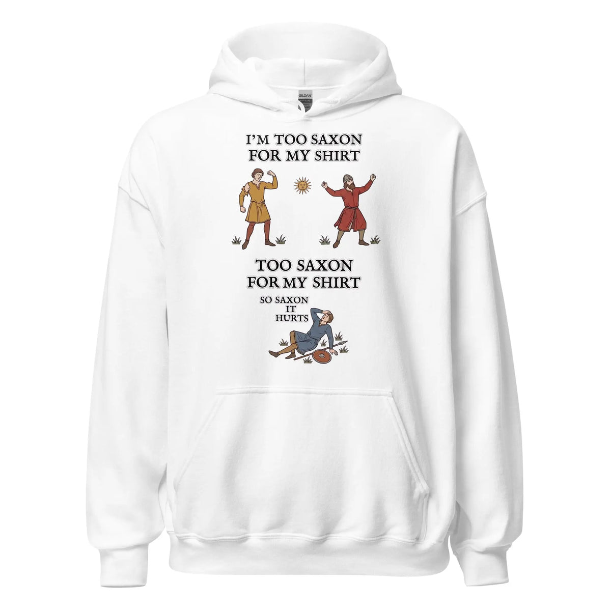 I'm Too Saxon For My Shirt Hoodie Orbital Clothing