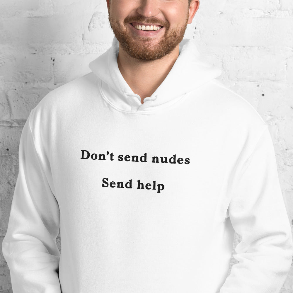 Don't send nudes send help (embroidered) Hoodie Orbital Clothing