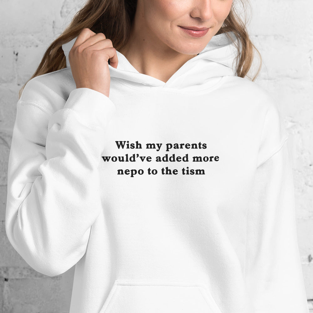 Wish my parents would’ve added more nepo to the tism (embroidered) Hoodie Orbital Clothing