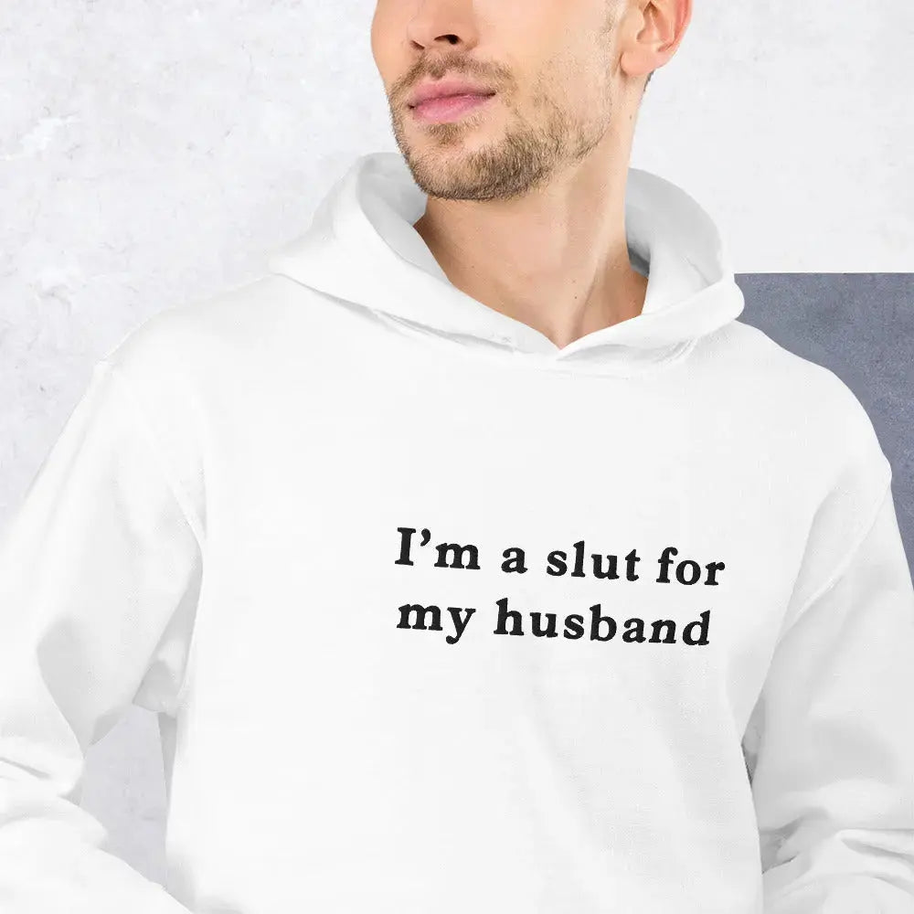 I'm a slut for my husband (embroidered) Hoodie Orbital Clothing
