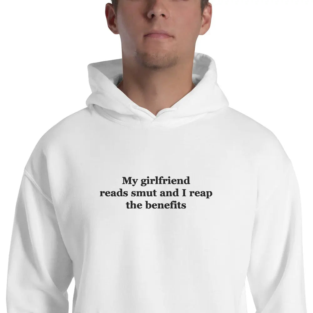 My girlfriend reads smut and I reap the benefits (embroidered) Hoodie Orbital Clothing