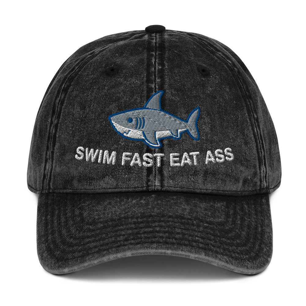 Swim Fast Eat Ass Vintage Cotton Twill Cap