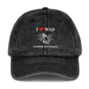 I love WAP (worship and prayer) Vintage Cotton Twill Cap