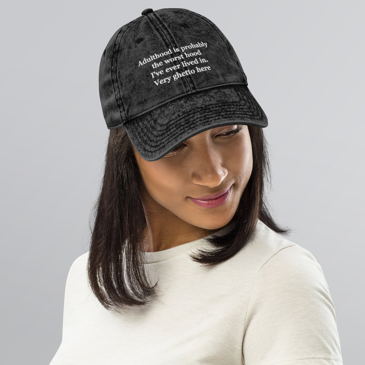 Adulthood is probably the worst hood I've ever lived in. Very ghetto here Vintage Cotton Twill Cap Orbital Clothing