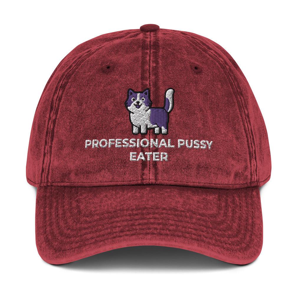 Professional Pussy Eater Vintage Cotton Twill Cap