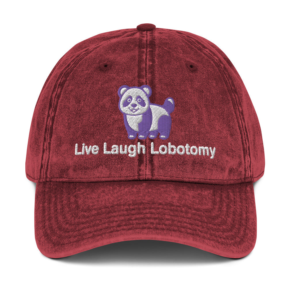 Live Laugh Lobotomy Vintage Cotton Twill Cap