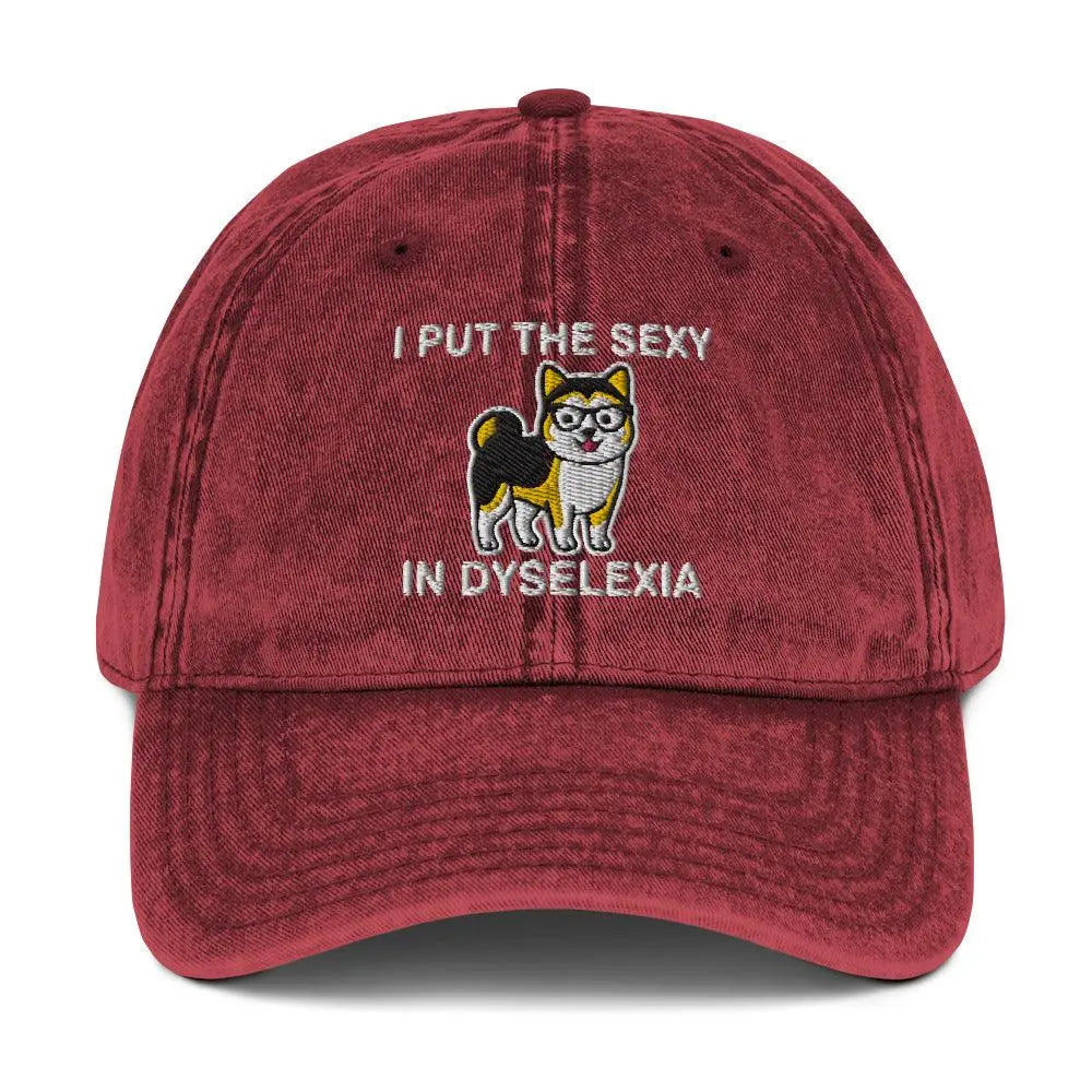 I Put the Sexy in Dyselexia Vintage Cotton Twill Cap - Orbital Clothing