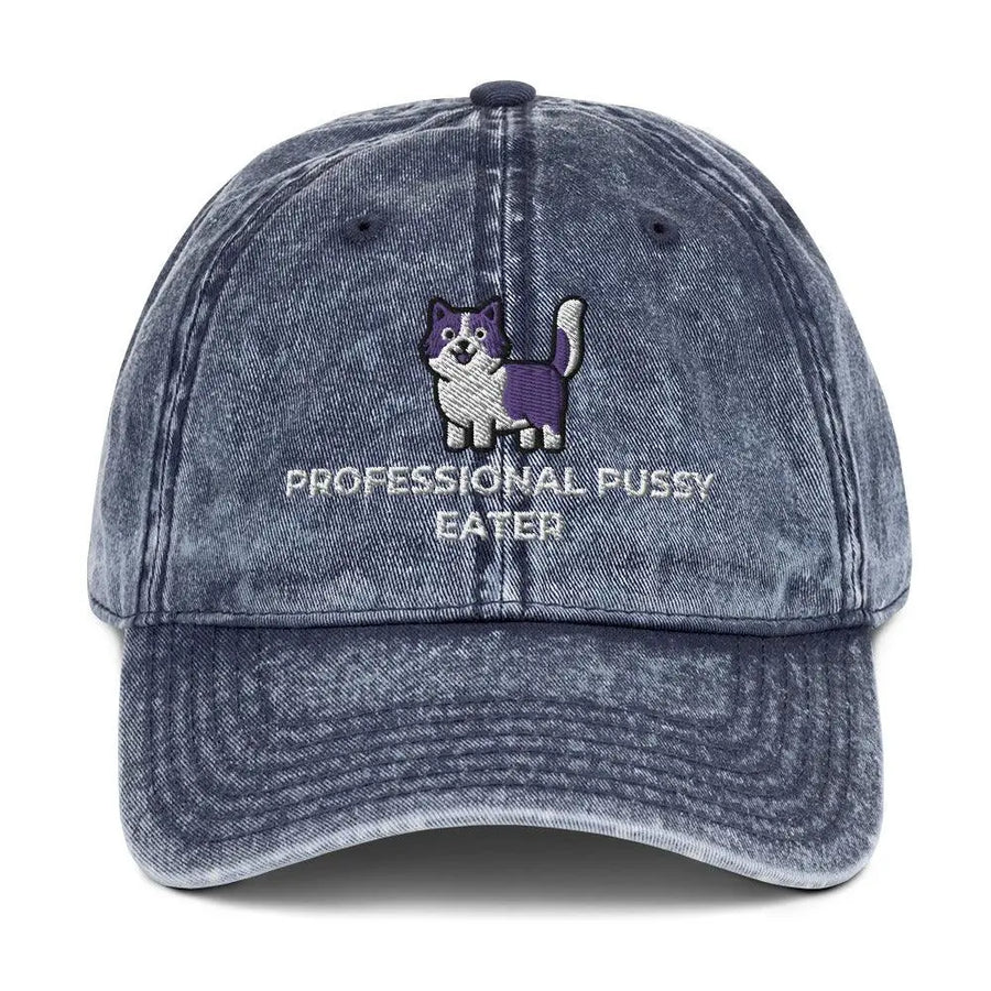 Professional Pussy Eater Vintage Cotton Twill Cap - Orbital Clothing