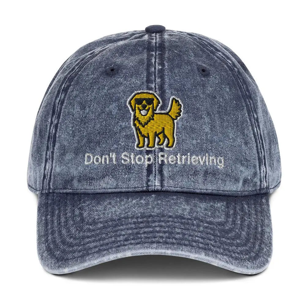 Dont Stop Retrieving Vintage Cotton Twill Cap - Orbital Clothing