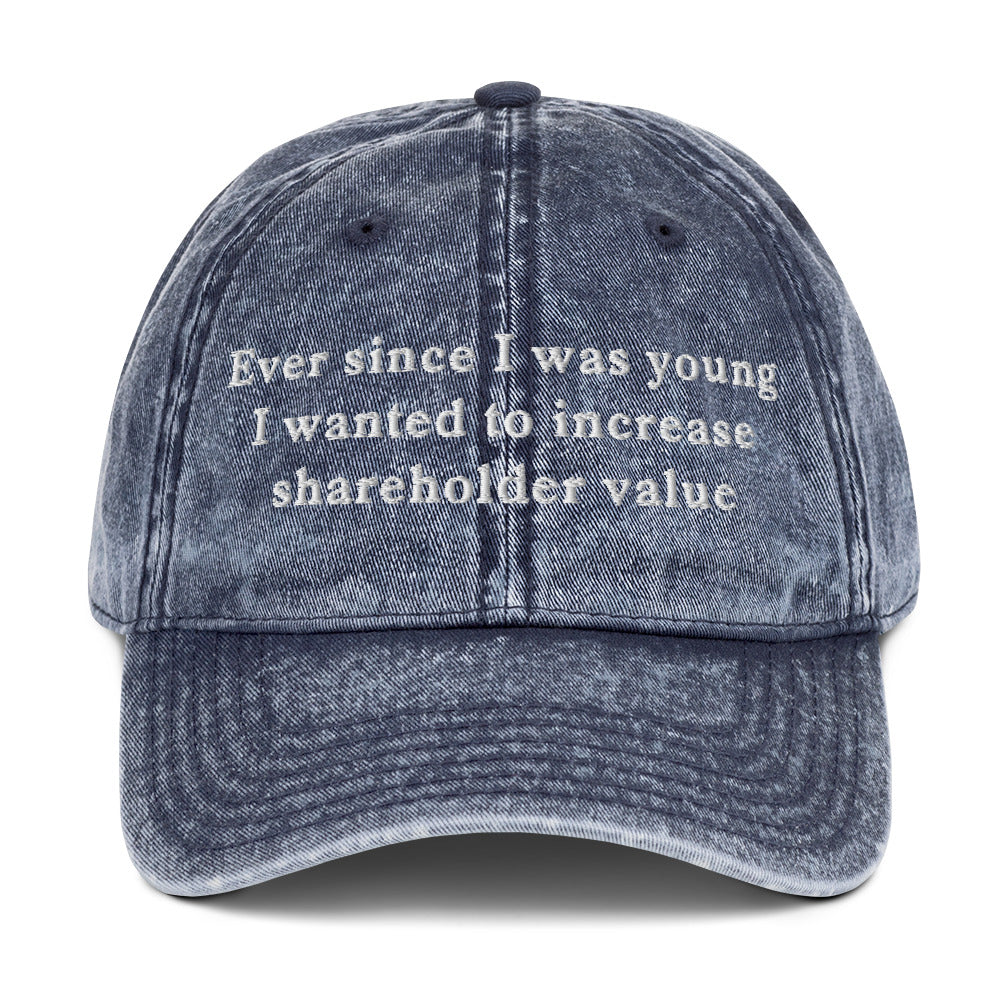 Ever since I was young I wanted to increase shareholder value Cotton Twill Cap - Navy