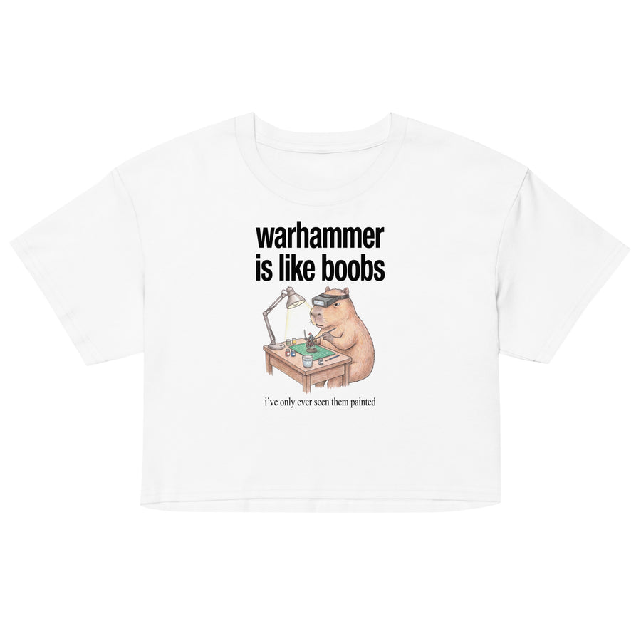 Warhammer Is Like Boobs Women’s crop top Orbital Clothing